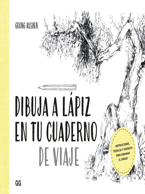 Detalles del título Dibuja a lápiz en tu cuaderno de viaje de Georg Kleber - Disponible